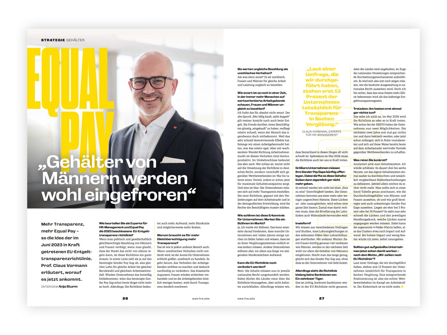Mehr Transparenz, mehr Gerechtigkeit bei den Gehältern – so die Idee der EU-Entgelt- transparenzrichtlinie. Prof. Claus Vormann erläutert, worauf es nun ankommt.
